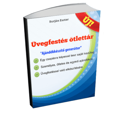 Üvegfestés ötlettár - Üvegfestés kulisszatitkok Sorozat 1.